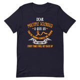 Multiple Sclerosis Awareness Every Time I Will Get Back Up Premium T-Shirt