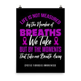 Cystic Fibrosis Awareness Moments That Take Your Breath Away Matte Poster