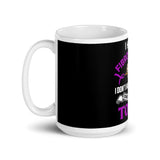 Fibromyalgia Awareness I Don't Have The Energy Mug