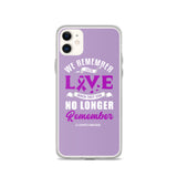 Alzheimer's Awareness We Remember Their Love iPhone Case