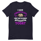 Fibromyalgia Awareness I Don't Have The Energy Premium T-Shirt