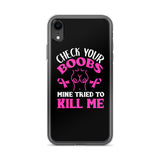 Breast Cancer Awareness Check Your Boobs iPhone Case