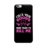 Breast Cancer Awareness Check Your Boobs iPhone Case