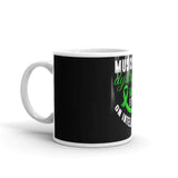 Muscular Dystrophy Awareness Has No Effect On Intelligence Mug