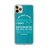 PTSD Awareness My Past Is An Armor iPhone Case - The Awareness Store