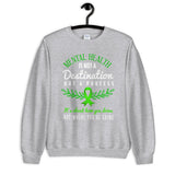 Mental Health Awareness Not A Journey But A Process Sweatshirt - The Awareness Store