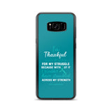 PCOS Awareness Thankful For My Struggle Samsung Phone Case - The Awareness Store