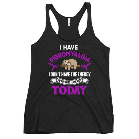 Fibromyalgia Awareness I Don't Have The Energy Women's Racerback Tank Top - The Awareness Store