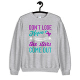 Suicide Awareness Don't Lose Hope Sweatshirt