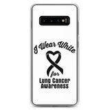 Lung Cancer Awareness I Wear White Samsung Phone Case