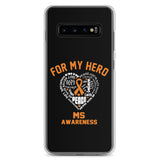 Multiple Sclerosis Awareness For My Hero Samsung Phone Case - The Awareness Store