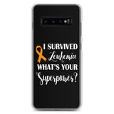 Leukemia Awareness I Survived, What's Your Superpower? Samsung Phone Case