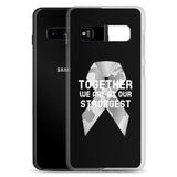 Brain Cancer Awareness Together We Are at Our Strongest Samsung Phone Case