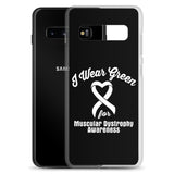 Muscular Dystrophy Awareness I Wear Green Samsung Phone Case - The Awareness Store