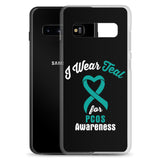 PCOS Awareness I Wear Teal Samsung Phone Case