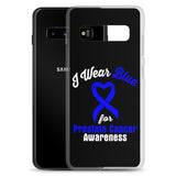 Prostate Cancer Awareness I Wear Blue Samsung Phone Case