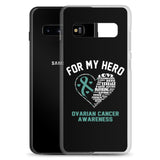 Ovarian Cancer Awareness For My Hero Samsung Phone Case - The Awareness Store