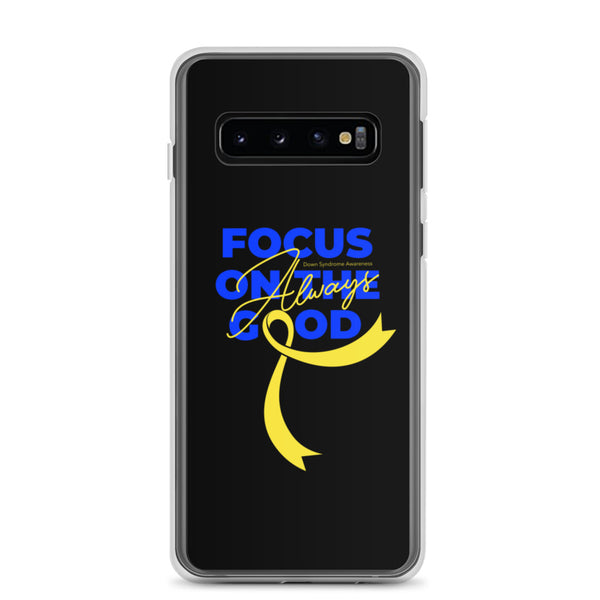 Down Syndrome Awareness Always Focus on the Good Samsung Phone Case - The Awareness Store