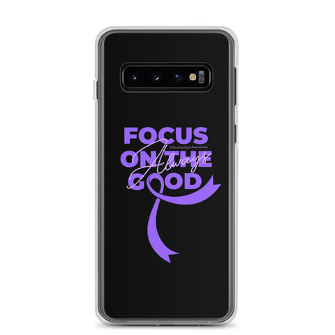 Fibromyalgia Awareness Always Focus on the Good Samsung Phone Case - The Awareness Store