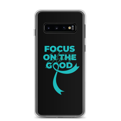 Anxiety Awareness Always Focus on the Good Samsung Phone Case - The Awareness Store