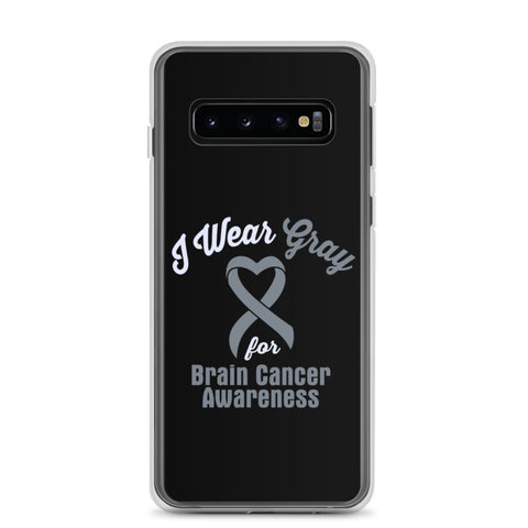 Brain Cancer Awareness I Wear Gray Samsung Phone Case