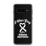 Diabetes Awareness I Wear Gray Samsung Phone Case - The Awareness Store
