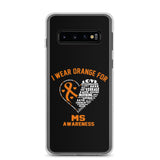 Multiple Sclerosis Awareness I Wear Orange Samsung Phone Case - The Awareness Store