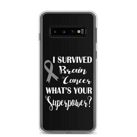 Brain Cancer Awareness I Survived, What's Your Superpower? Samsung Phone Case