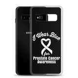 Prostate Cancer Awareness I Wear Blue Samsung Phone Case