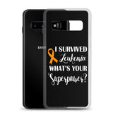 Leukemia Awareness I Survived, What's Your Superpower? Samsung Phone Case