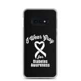 Diabetes Awareness I Wear Gray Samsung Phone Case