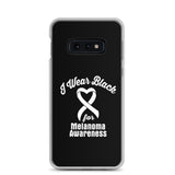 Melanoma Awareness I Wear Black Samsung Phone Case - The Awareness Store
