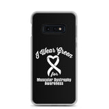 Muscular Dystrophy Awareness I Wear Green Samsung Phone Case - The Awareness Store