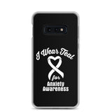 Anxiety Awareness I Wear Teal Samsung Phone Case