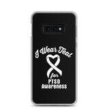 PTSD Awareness I Wear Teal Samsung Phone Case
