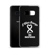 Multiple Sclerosis Awareness I Wear Orange Samsung Phone Case - The Awareness Store