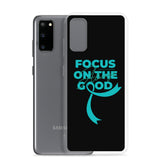 Anxiety Awareness Always Focus on the Good Samsung Phone Case - The Awareness Store