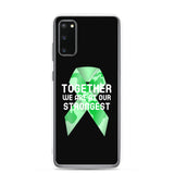 Mental Health Awareness Together We Are at Our Strongest Samsung Phone Case