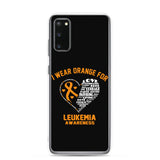 Leukemia Awareness I Wear Orange Samsung Phone Case