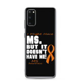 Multiple Sclerosis Awareness I Might Have Samsung Phone Case