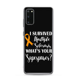 Multiple Sclerosis Awareness I Survived, What's Your Superpower? Samsung Phone Case