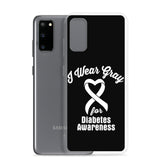 Diabetes Awareness I Wear Gray Samsung Phone Case - The Awareness Store