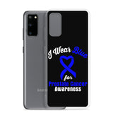 Prostate Cancer Awareness I Wear Blue Samsung Phone Case