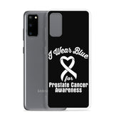 Prostate Cancer Awareness I Wear Blue Samsung Phone Case