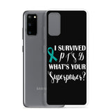 PTSD Awareness I Survived, What's Your Superpower? Samsung Phone Case