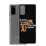 Multiple Sclerosis Awareness Faith, Hope, Courage Samsung Phone Case