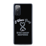 Brain Cancer Awareness I Wear Gray Samsung Phone Case