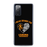 Leukemia Awareness I Wear Orange Samsung Phone Case