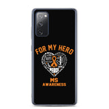 Multiple Sclerosis Awareness For My Hero Samsung Phone Case - The Awareness Store