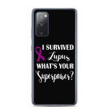 Lupus Awareness I Survived, What's Your Superpower? Samsung Phone Case